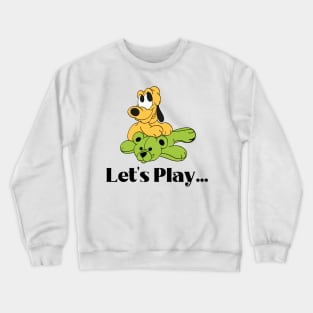 Let's Play Crewneck Sweatshirt